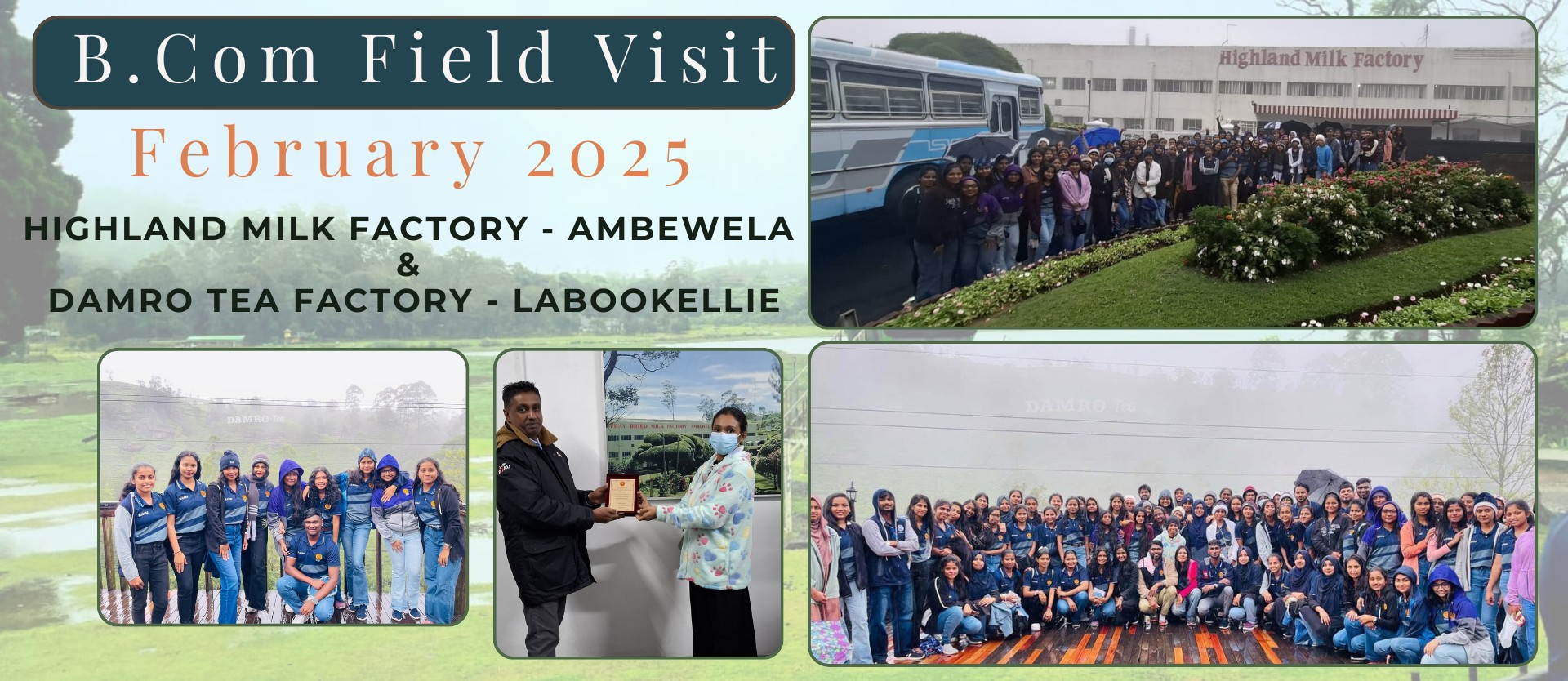 Field visit to Highland Milk Factory and Damro Tea Factory